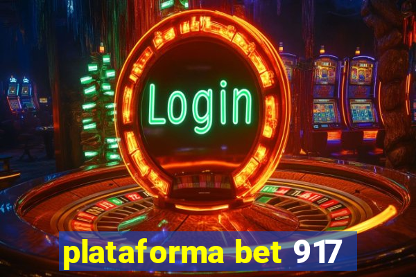 plataforma bet 917